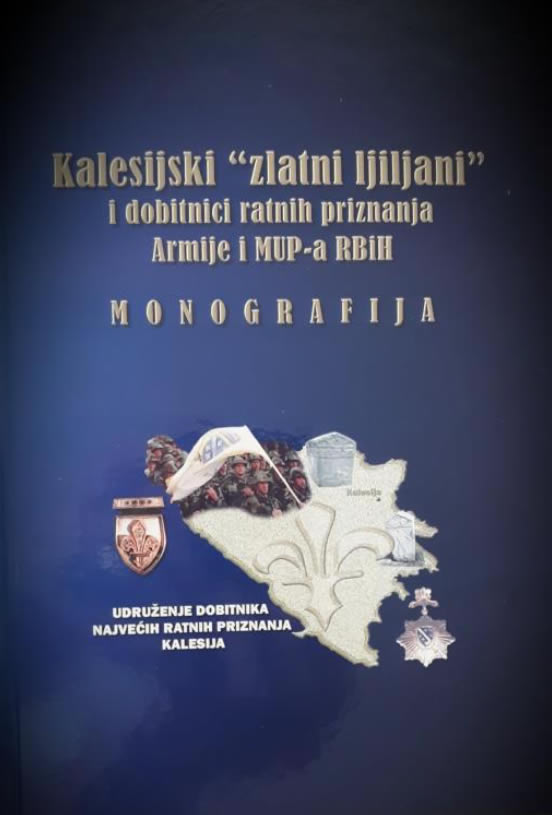 Kalesijski “zlatni ljiljani” i dobitnici ratnih priznanja Armije i MUP-a RBiH – monografija